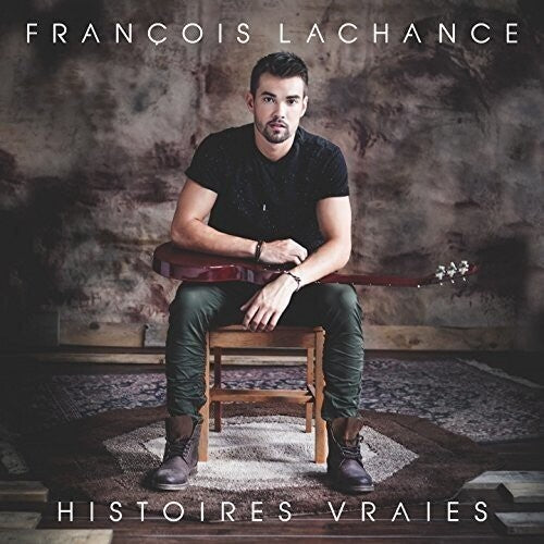 Lachance,francois - Histoires Vraies - Music CD