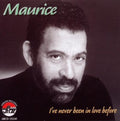 Maurice - I've Never Been In Love Before - Music CD