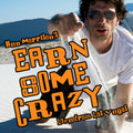 Morrison,ben - Earn Some Crazy - Music CD