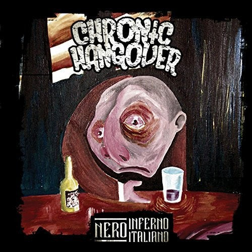 Chronic Hangover - Nero Inferno Italiano - Music CD