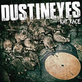 Dustineyes - Rat Race - Music CD