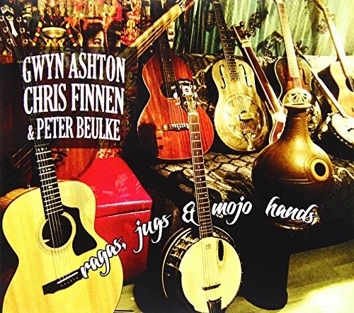 Ashton,gwyn / Finnen,chris / Beulke,peter - Ragas Jugs & Mojo Hands - Music CD