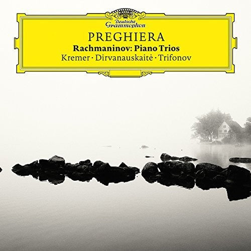 Kremer / Trifonov / Dirvanauskaite - Preghiera: Rachmaninov Piano Trios - Music CD