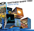 Shipp,matthew - Piano Song - Music CD