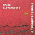 Giovanetti,bruno - #temdetudoemsp - Music CD