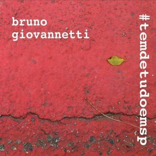 Giovanetti,bruno - #temdetudoemsp - Music CD