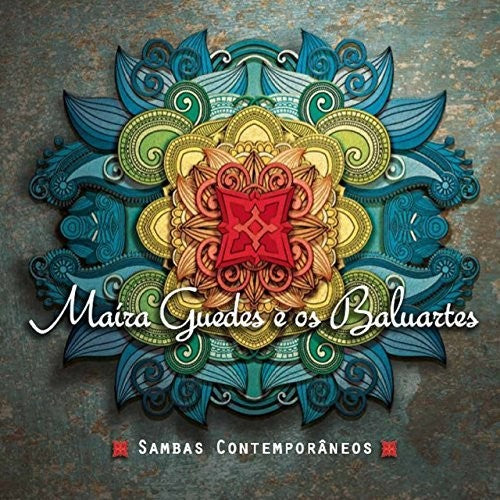 Guedes,maira / Os Baluartes - Sambas Contemporaneos - Music CD