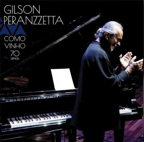 Peranzzetta,gilson - Como Vinho 70 Anos - Music CD