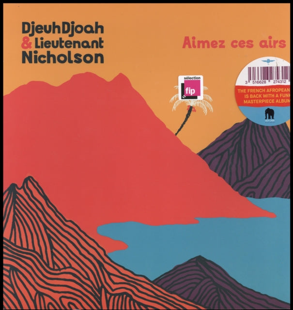 Djeuhdjoah & Lieutenant Nicholson - Aimez Ces Airs - LP Vinyl Record