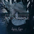 Lyne,louisa / Di Yiddishe Kapelye - Farblondzhete Blondinke - Music CD