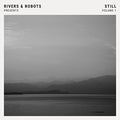 Rivers & Robots - Rivers & Robots Presents: Still Vol 1 - Music CD