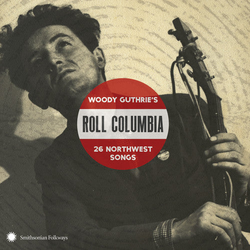 Roll Columbia: Woody Guthrie's 26 Northwest / Var - Roll Columbia: Woody Guthrie's 26 Northwest / Var - Music CD