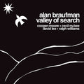 Braufman,alan - Valley Of Search - Vinyl Record