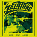 Zelators - One Way Lover - Vinyl Record