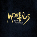 Moebius - Musik Fur Metropolis - Music CD