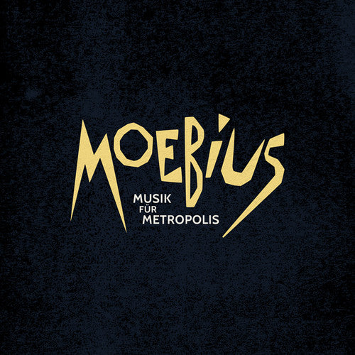 Moebius - Musik Fur Metropolis - Music CD
