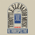 Throttle Elevator Music - Retrorespective - Vinyl Record
