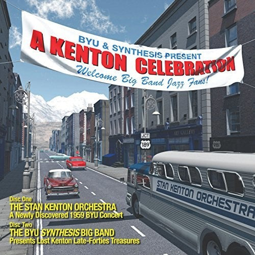 Stan And Byu Synthesis Kenton - Kenton Celebration - Music CD