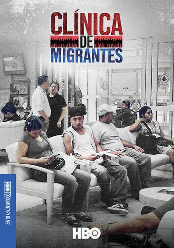 Clinica De Migrantes: Life Liberty - Clinica De Migrantes: Life Liberty - DVD