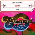 Gemini - Take Her Back / Ann (digital 45) - Music CD