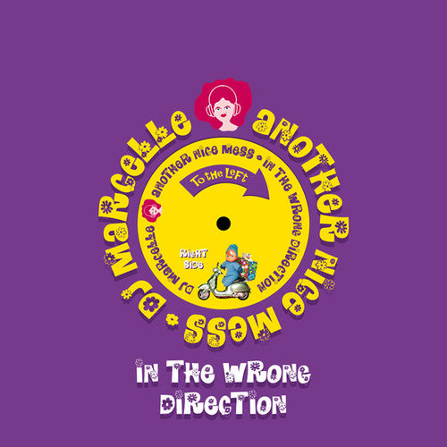 Dj Marcelle / Another Nice Mess - In The Wrong Direction - Vinyl Record