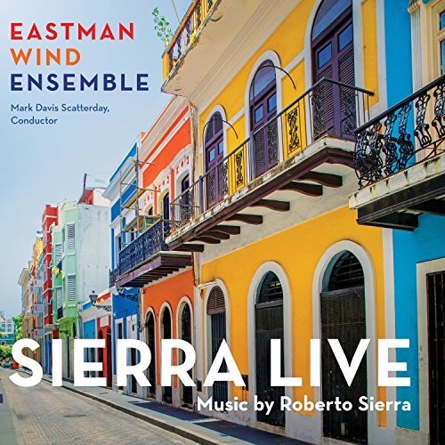 Eastman Wind Ensemble - Sierra Live - Music CD