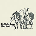 Thelin,eje - Night Music 1974 - Music CD