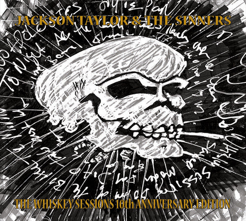 Taylor,jackson & Sinners - Whiskey Sessions 10th Anniversary Edition - Music CD
