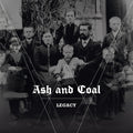 Ash & Coal - Legacy - Vinyl Record