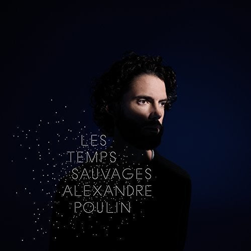 Poulin,alexandre - Les Temps Sauvages - Vinyl Record