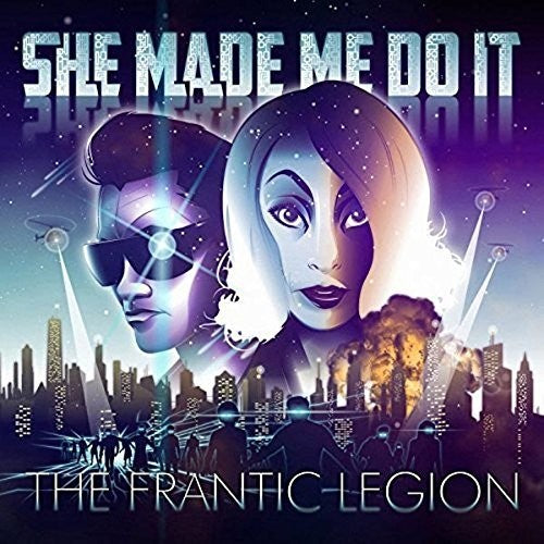 She Made Me Do It - Frantic Legion - Music CD