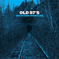 Old 97's - Graveyard Whistling - Music CD