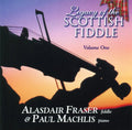 Fraser,alasdair / Machlis,paul - Legacy Of Scottish Fiddle 1: Classic Tunes Fire & - Music CD