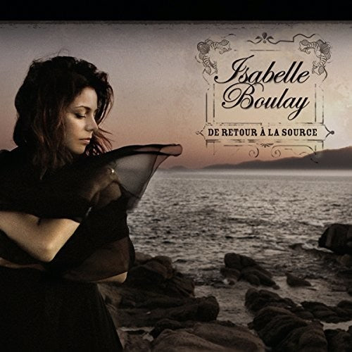 Boulay,isabelle - De Retour A La Source - Music CD