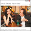 Katsaris & Hirose - Russian Ballet Transcriptions For Four Hands - Music CD