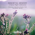 Choir Of King's College Aberdeen - Immortal Memory: Burns Night Celebration - Music CD