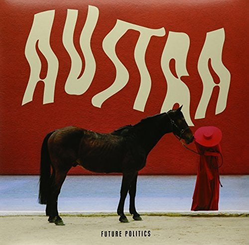 Austra - Future Politics - Vinyl Record