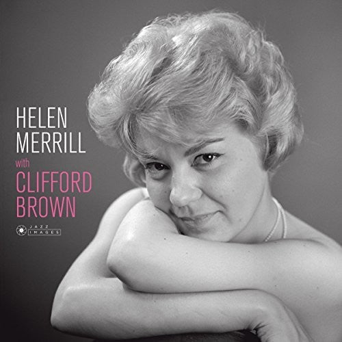 Helen Merrill With Clifford Brown (Cover Photo By Jean-Pierre Leloir) [LP] Vinyl Record