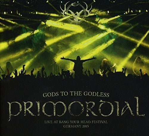 Primordial - Gods To The Godless (live At Bang Your Head 2015) - Vinyl Record
