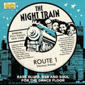 Night Train Route 1: Rare Blues R&b & Soul For - Night Train Route 1: Rare Blues R&b & Soul For - Music CD