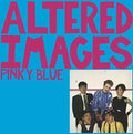 Altered Images - Pinky Blue - Vinyl Record