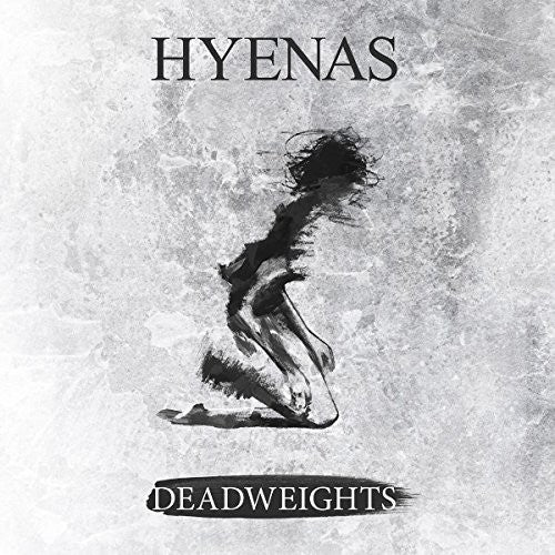 Hyenas - Deadweights - Vinyl Record