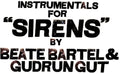 Bartel,beate / Gut,gudrun - Instrumentals For Sirens - Vinyl Record