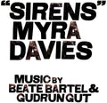 Davies,myra / Bartel,beate / Gudrun,gut - Sirens - Music CD