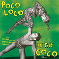 Poco Loco In The Coco 4 / Various - Poco Loco In The Coco 4 / Various - Vinyl Record