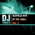 Dj Tools - Acapella Hits Of The 1990's Vol. 2 - Music CD