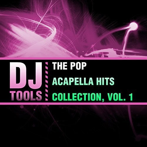 Dj Tools - Pop Acapella Hits Collection 1 - Music CD