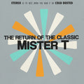 Mister T - Return Of The Classic - Music CD