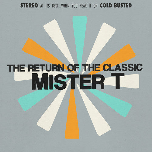 Mister T - Return Of The Classic - Music CD