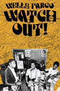 Wells Fargo - Watch Out - Music CD